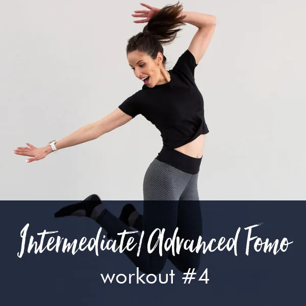 Advanced FOMO Style Workout with Steph #4