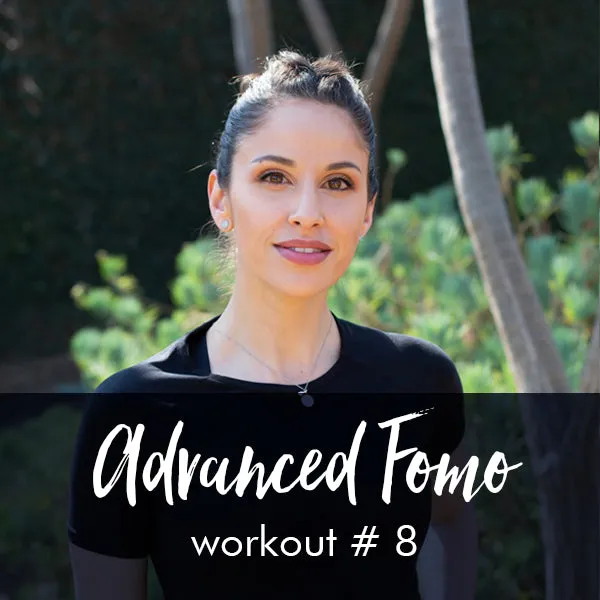 Advanced FOMO Style Workout with Steph #8