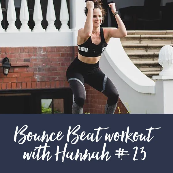 Bounce Beat Workout with Hannah #23