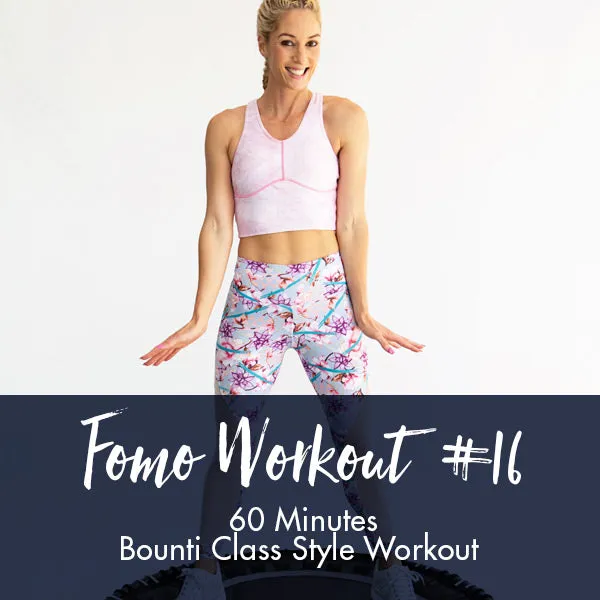 FOMO Style Workout #16