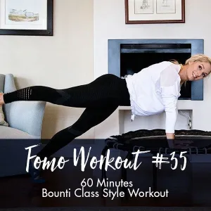 FOMO Style Workout #35