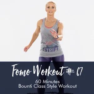 FOMO Style Workout #67