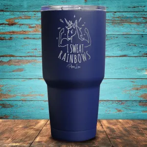 I Sweat Rainbows Coated Drinkware